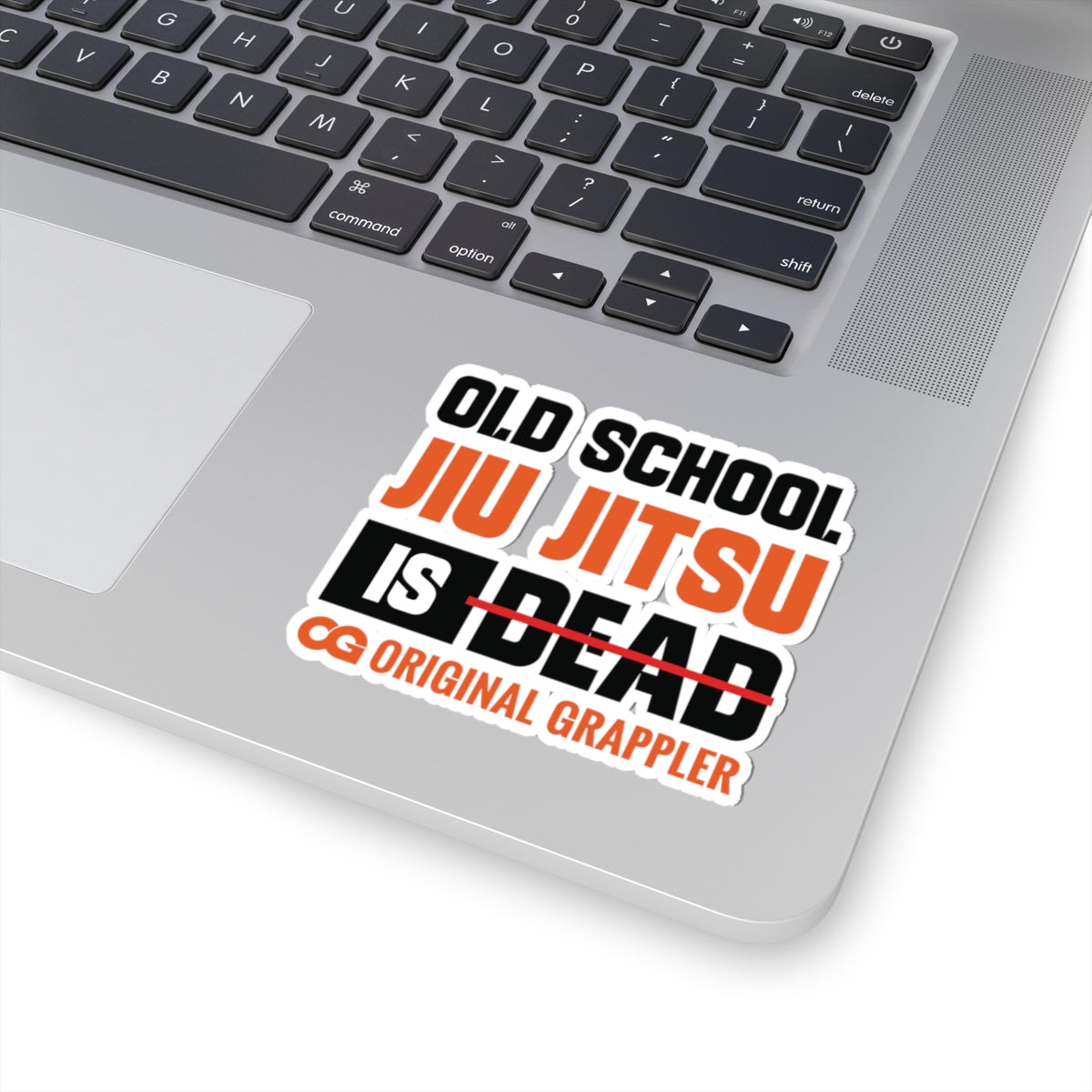 Old School Jiu Jitsu Is ~Dead~ — Original Grappler Kiss-Cut Sticker